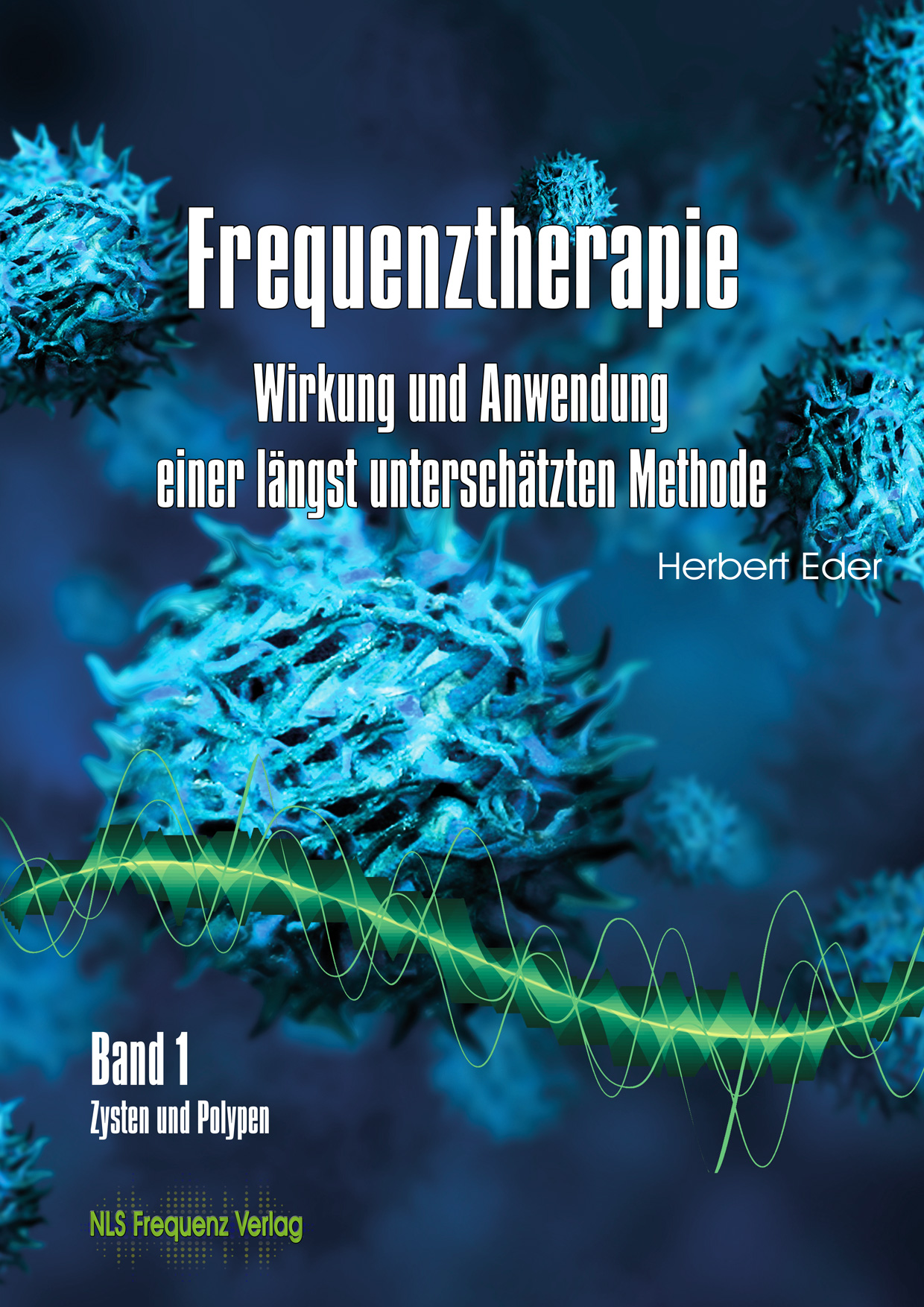 Frequenztherapie 1  Polypen - Zysten