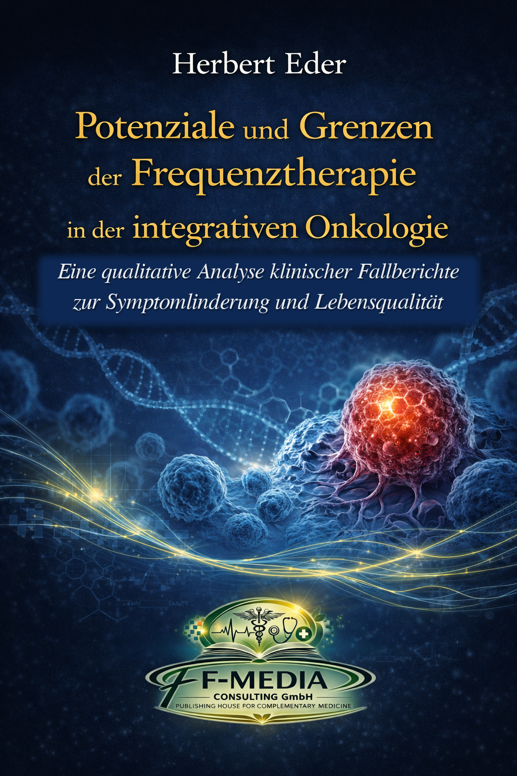 Potenziale und Grenzen der Frequenztherapie in der integrativen Onkologie.png